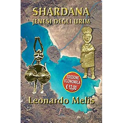 Melis, Leonardo Shardana. Jenesi degli Urim - Publicité Melis, Leonardo Shardana. Jenesi degli Urim - Publicité