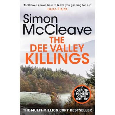 McCleave, Simon The Dee Valley Killings: The unputdownable bestselling detective series from a beloved Welsh crime author - Publicité McCleave, Simon The Dee Valley Killings: The unputdownable bestselling detective series from a beloved Welsh crime author - Publicité