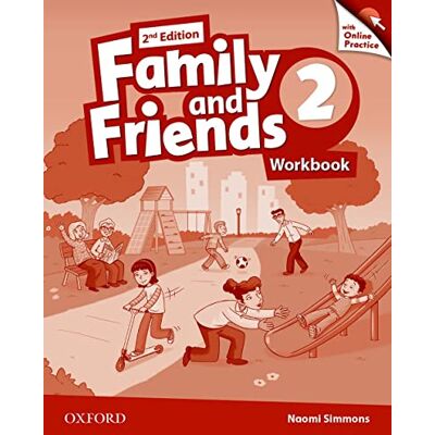 XXX Family & Friends 2E: 2 Workbook & Online Practice Pack - Publicité XXX Family & Friends 2E: 2 Workbook & Online Practice Pack - Publicité