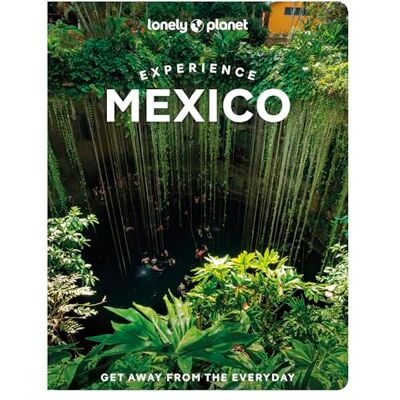 Lonely planet eng Experience Mexico 1ed -anglais- - Publicité Lonely planet eng Experience Mexico 1ed -anglais- - Publicité