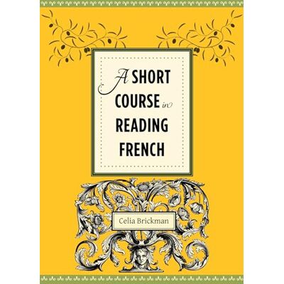Brickman, Celia A Short Course in Reading French - Publicité Brickman, Celia A Short Course in Reading French - Publicité