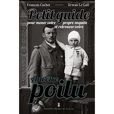 Petit Guide pour mener votre propre enquête et retrouver votre ancêtre poilu - Publicité Petit Guide pour mener votre propre enquête et retrouver votre ancêtre poilu - Publicité