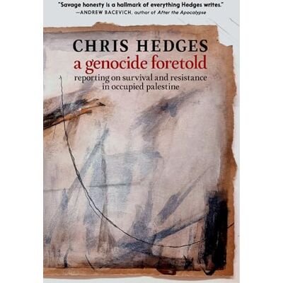 Hedges, Chris A Genocide Foretold - Publicité Hedges, Chris A Genocide Foretold - Publicité