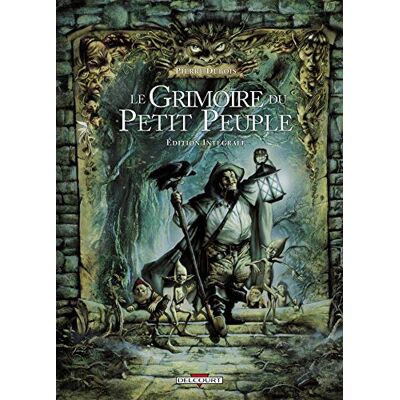 Collectif Le Grimoire du Petit Peuple Intégrale T01 à T03 - Publicité Collectif Le Grimoire du Petit Peuple Intégrale T01 à T03 - Publicité