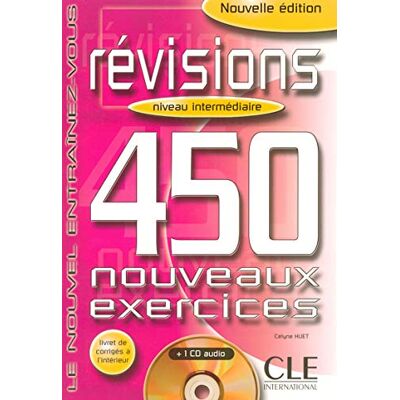Collectif Révisions 450 Exercices : Niveau intermédiaire (Livre + Corrigés + CD Audio) - Publicité Collectif Révisions 450 Exercices : Niveau intermédiaire (Livre + Corrigés + CD Audio) - Publicité
