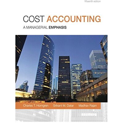 Horngren, Charles T. Cost Accounting: A Managerial Emphasis - Publicité Horngren, Charles T. Cost Accounting: A Managerial Emphasis - Publicité