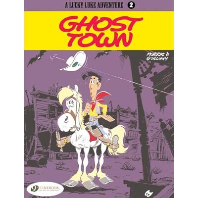 Morris A Lucky Luke Adventure, Tome 2 : Ghost Town. Publicité Morris A Lucky Luke Adventure, Tome 2 : Ghost Town. Publicité