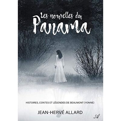 Allard, Jean-Hervé Les nouvelles du Panama - Publicité Allard, Jean-Hervé Les nouvelles du Panama - Publicité