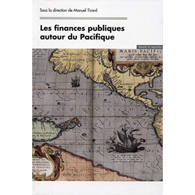 Tirard, Manuel Les finances publiques autour du Pacifique - Publicité Tirard, Manuel Les finances publiques autour du Pacifique - Publicité