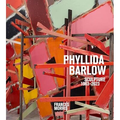 XXX Phyllida Barlow Sculpture, 1963-2023 /anglais - Publicité XXX Phyllida Barlow Sculpture, 1963-2023 /anglais - Publicité