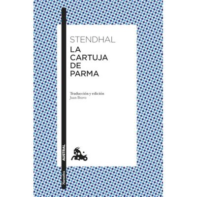 Stendhal La Cartuja de Parma - Publicité Stendhal La Cartuja de Parma - Publicité