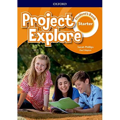 Phillips, Sarah Project Explore: Starter: Student's Book - Publicité Phillips, Sarah Project Explore: Starter: Student's Book - Publicité