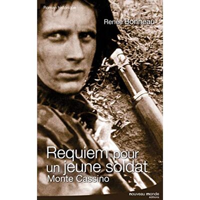 Bonneau, Renée Requiem pour un jeune soldat: Monte Cassino - Publicité Bonneau, Renée Requiem pour un jeune soldat: Monte Cassino - Publicité