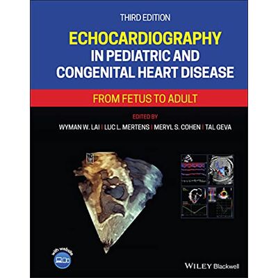 Echocardiography in Pediatric and Congenital Heart Disease: From Fetus to Adult - Publicité Echocardiography in Pediatric and Congenital Heart Disease: From Fetus to Adult - Publicité
