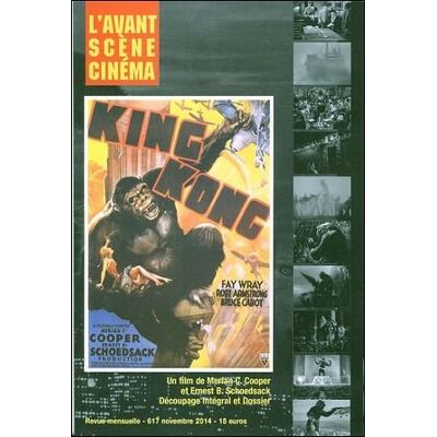 L'Avant Scène Cinéma L'Avant-Scene Cinema N 617 King Kong (Novembre 2014) - Publicité L'Avant Scène Cinéma L'Avant-Scene Cinema N 617 King Kong (Novembre 2014) - Publicité