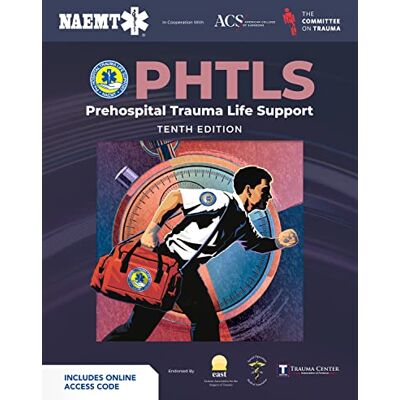 National Association of Emergency Medical Technicians (NAEMT) PHTLS: Prehospital Trauma Life Support - Publicité National Association of Emergency Medical Technicians (NAEMT) PHTLS: Prehospital Trauma Life Support - Publicité