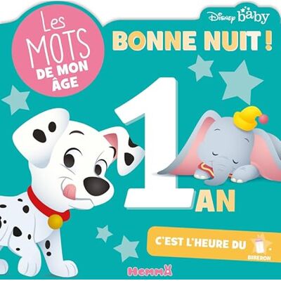 Collectif Disney Baby – Les mots de mon âge 1 an – Bonne nuit ! – Livre d'éveil – Dès 12 mois - Publicité Collectif Disney Baby – Les mots de mon âge 1 an – Bonne nuit ! – Livre d'éveil – Dès 12 mois - Publicité