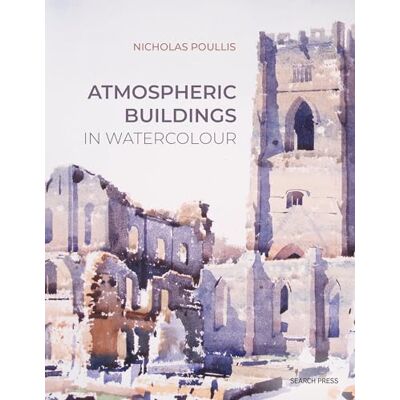Poullis, Nicholas Atmospheric Buildings in Watercolour - Publicité Poullis, Nicholas Atmospheric Buildings in Watercolour - Publicité