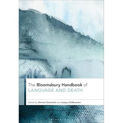 The Bloomsbury Handbook of Language and Death - Publicité The Bloomsbury Handbook of Language and Death - Publicité