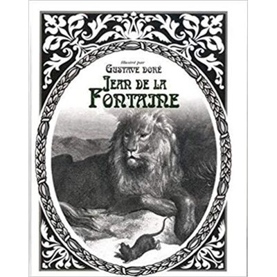 Collectif Jean de la Fontaine Illustré par Gustave Doré - Publicité Collectif Jean de la Fontaine Illustré par Gustave Doré - Publicité