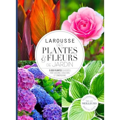 Collectif Larousse des plantes et fleurs de jardin NP - Publicité Collectif Larousse des plantes et fleurs de jardin NP - Publicité