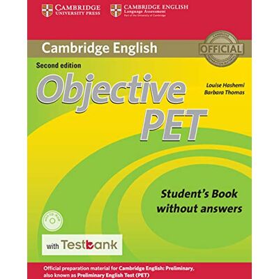 Hashemi, Louise Objective PET Student's Book without Answers with CD-ROM with Testbank - Publicité Hashemi, Louise Objective PET Student's Book without Answers with CD-ROM with Testbank - Publicité
