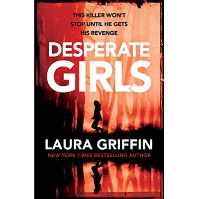 Griffin, Laura Desperate Girls: A nail-biting thriller filled with shocking twists - Publicité Griffin, Laura Desperate Girls: A nail-biting thriller filled with shocking twists - Publicité