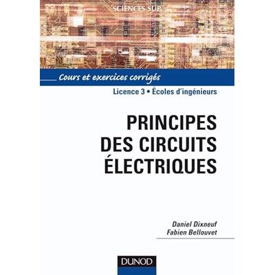 Dixneuf, Daniel Principes des circuits électriques - Publicité Dixneuf, Daniel Principes des circuits électriques - Publicité