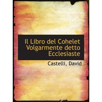 David Il Libro del Cohelet Volgarmente detto Ecclesiaste - Publicité David Il Libro del Cohelet Volgarmente detto Ecclesiaste - Publicité