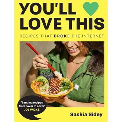 Sidey, Saskia You’ll Love This: Recipes That Broke the Internet - Publicité Sidey, Saskia You’ll Love This: Recipes That Broke the Internet - Publicité