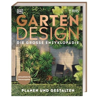 Gartendesign Die große Enzyklopädie: Planen und gestalten. Aktualisierte Neuausgabe. Mit Step-by-Step-Anleitungen, über 1.500 Fotos und Illustrationen - Publicité Gartendesign Die große Enzyklopädie: Planen und gestalten. Aktualisierte Neuausgabe. Mit Step-by-Step-Anleitungen, über 1.500 Fotos und Illustrationen - Publicité