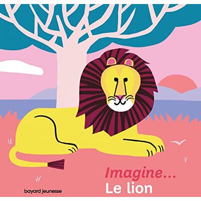 Aladjidi, Virginie Imagine... le lion: Un premier voyage intérieur - Publicité Aladjidi, Virginie Imagine... le lion: Un premier voyage intérieur - Publicité