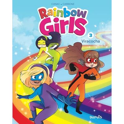 Carbone Rainbow Girls Tome 3 Viracocha - Publicité Carbone Rainbow Girls Tome 3 Viracocha - Publicité