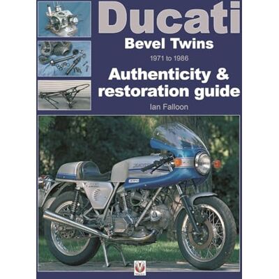 Falloon, Ian Ducati Bevel Twins 1971 to 1986: Authenticity & Restoration Guide - Publicité Falloon, Ian Ducati Bevel Twins 1971 to 1986: Authenticity & Restoration Guide - Publicité