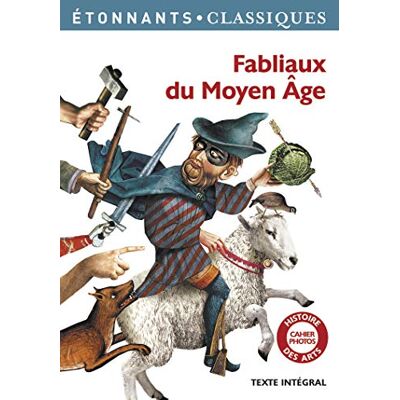 Anonyme Fabliaux du Moyen Âge: 11 histoires de ruse - Publicité Anonyme Fabliaux du Moyen Âge: 11 histoires de ruse - Publicité