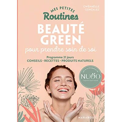 GONZALEZ, Gwenaëlle Mes petites Routines Beauté green pour prendre soin de toi - Publicité GONZALEZ, Gwenaëlle Mes petites Routines Beauté green pour prendre soin de toi - Publicité