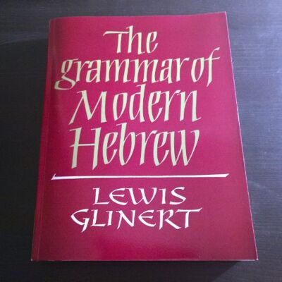 Glinert, Lewis The Grammar of Modern Hebrew - Publicité Glinert, Lewis The Grammar of Modern Hebrew - Publicité
