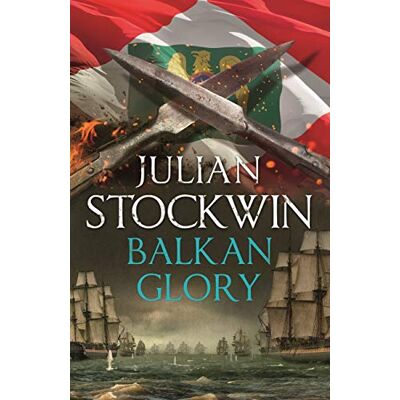 Stockwin, Julian Balkan Glory: Thomas Kydd 23 - Publicité Stockwin, Julian Balkan Glory: Thomas Kydd 23 - Publicité