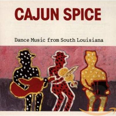 Various Cajun Spice-Dance Music - Publicité Various Cajun Spice-Dance Music - Publicité