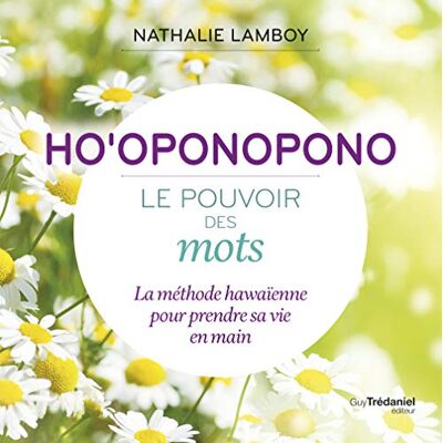 Lamboy, Nathalie Ho'oponopono, le pouvoir des mots - Publicité Lamboy, Nathalie Ho'oponopono, le pouvoir des mots - Publicité