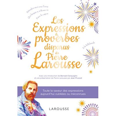 COLLECTIF Les expressions disparues de Pierre Larousse - Publicité COLLECTIF Les expressions disparues de Pierre Larousse - Publicité