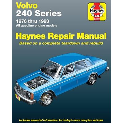 Haynes Volvo: 240 Series 1976 thru 1993 All gasoline engine models - Publicité Haynes Volvo: 240 Series 1976 thru 1993 All gasoline engine models - Publicité