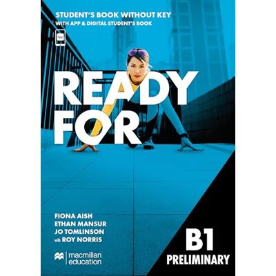 Aish, Fiona Ready for B1 Preliminary Student's Book without Key with App and Digital Student's Book - Publicité Aish, Fiona Ready for B1 Preliminary Student's Book without Key with App and Digital Student's Book - Publicité