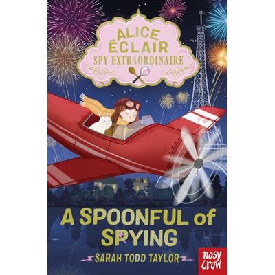 Todd Taylor, Sarah Alice Éclair, Spy Extraordinaire! A Spoonful of Spying - Publicité Todd Taylor, Sarah Alice Éclair, Spy Extraordinaire! A Spoonful of Spying - Publicité