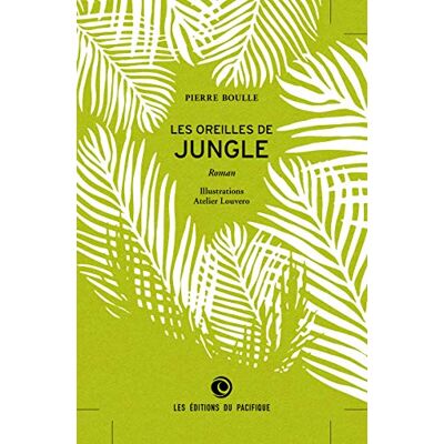 Boulle, Pierre Les oreilles de jungle - Publicité Boulle, Pierre Les oreilles de jungle - Publicité