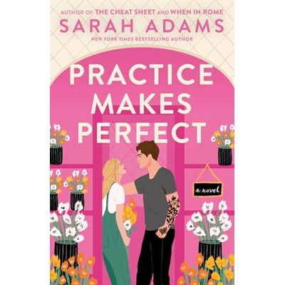 Adams, Sarah Practice Makes Perfect: A Novel - Publicité Adams, Sarah Practice Makes Perfect: A Novel - Publicité