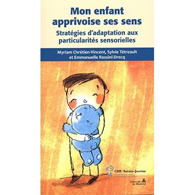Chrétien-Vincent, Myriam Mon enfant apprivoise ses sens - Publicité Chrétien-Vincent, Myriam Mon enfant apprivoise ses sens - Publicité