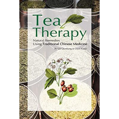 Qianliang, Lin Tea Therapy: Natural Remedies Using Traditional Chinese Medicine - Publicité Qianliang, Lin Tea Therapy: Natural Remedies Using Traditional Chinese Medicine - Publicité