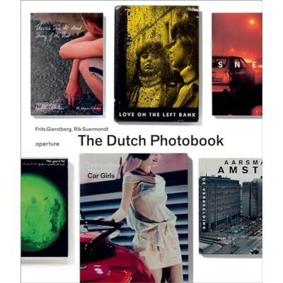 Gierstberg, Frits The Dutch Photobook: A Thematic Selection from 1945 Onwards - Publicité Gierstberg, Frits The Dutch Photobook: A Thematic Selection from 1945 Onwards - Publicité
