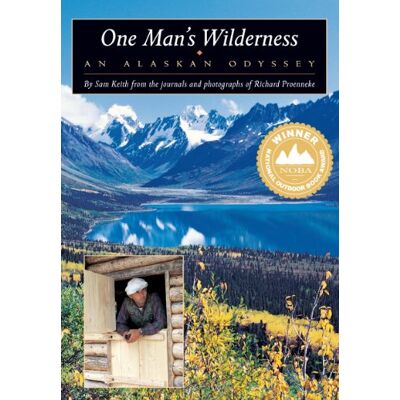 Keith, Sam One Man's Wilderness: An Alaskan Odyssey - Publicité Keith, Sam One Man's Wilderness: An Alaskan Odyssey - Publicité